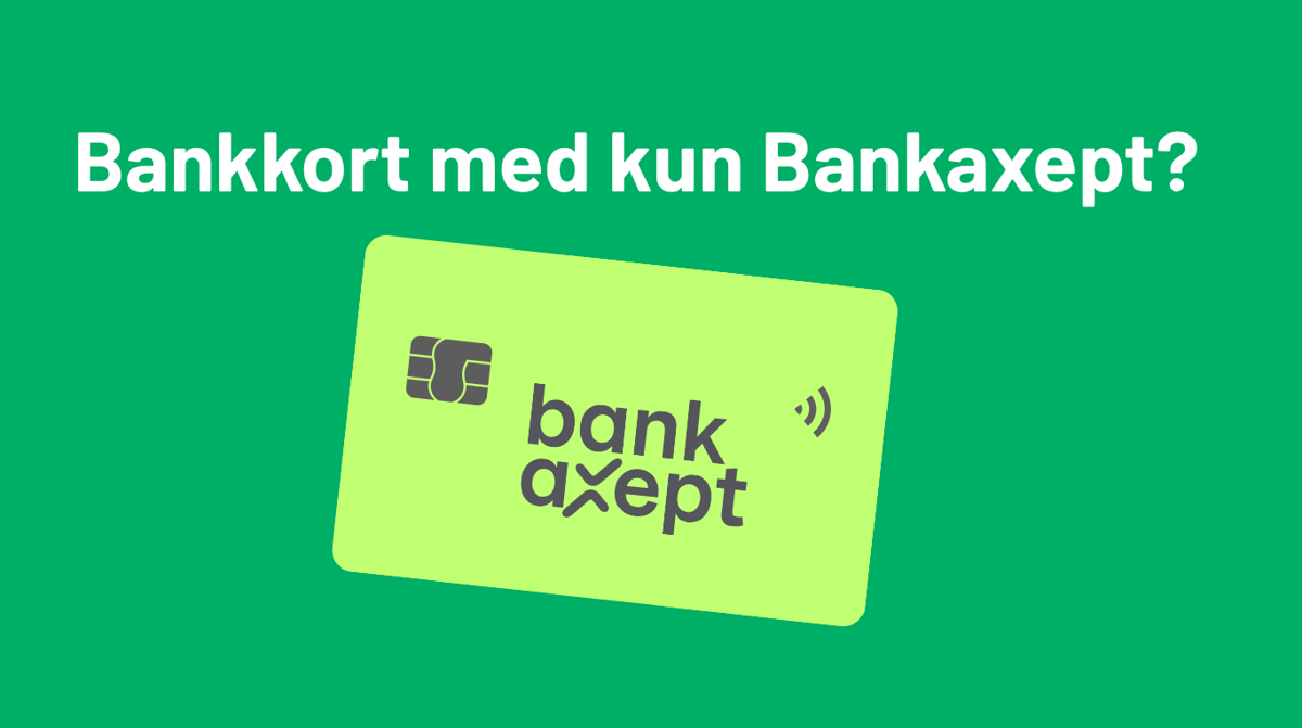 Bankkort Med Kun Bankaxept