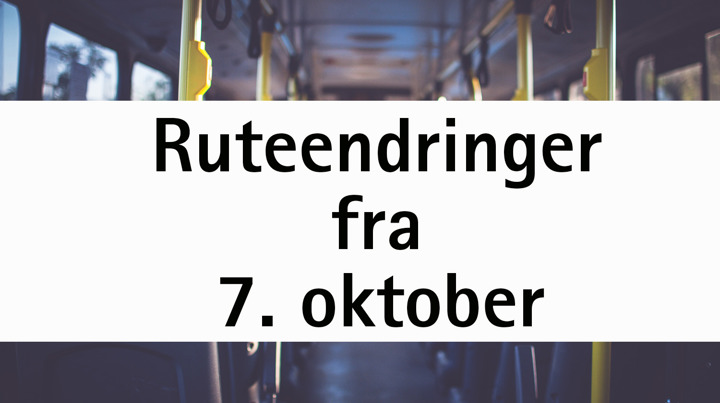 7 Oktober Ruteendring