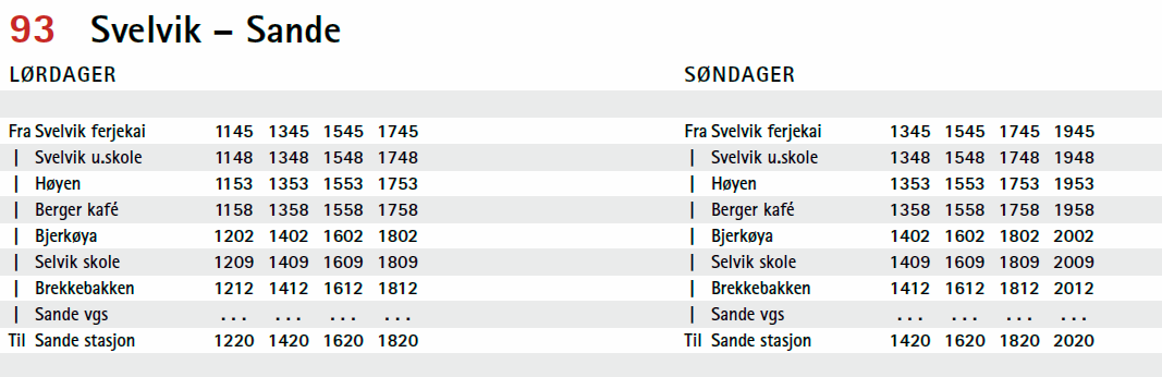 Svelvik - Sande Linje 93, lørdag og søndag fra 24. februar