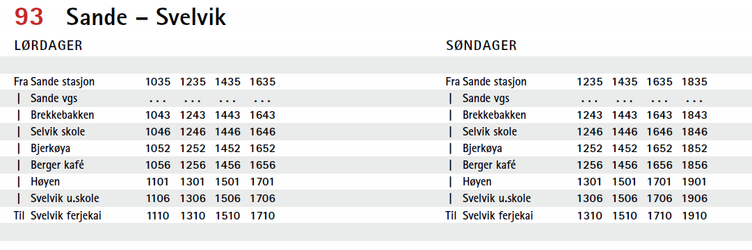 Sande - Svelvik, lørdag og søndag. Linje 93 fra 24. februar.